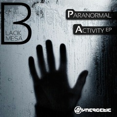 Black Mesa - Paranormal Activity