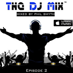 The DJ Mix - Episode 2