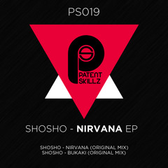 Shosho - Nirvana (Original Mix) PS019 played & charted by Carl Cox