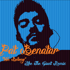 Pat Benatar "We Belong" (LikeTheGiant Remix)