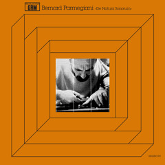 Bernard Parmegiani: accident / harmoniques (REGRM 009)