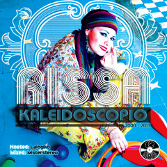 Rissa - Kaleidoscopio 2000 - 2013 (Disco Completo)