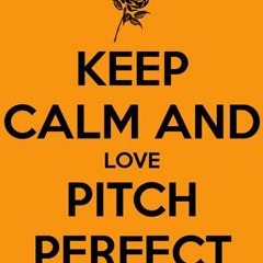 PITCH PERFECT - Pool Mashup (DjLhezTripMix)