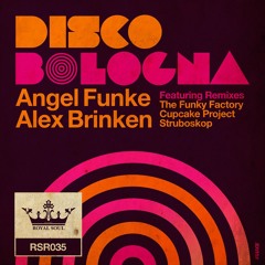 Angel Funke & Alex Brinken - Disco Bologna (Struboskop Remix) snippet