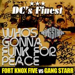 Who's Gonna Funk 4 Peace (DC's Finest Remix)