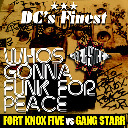 Who's Gonna Funk 4 Peace (DC's Finest Remix)
