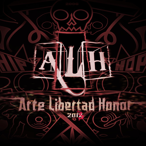 No es tiempo de romances - A.L.H & DEMONIO de DOGMA CREW - Arte Libertad y Honor 2013