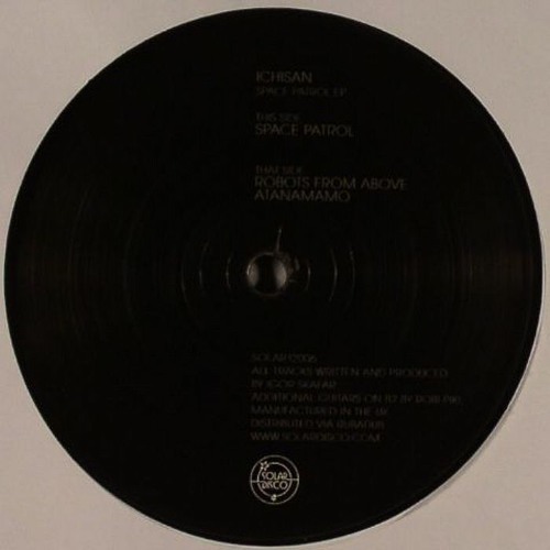Ichisan - Space Patrol (Solardisco - SOLAR006)