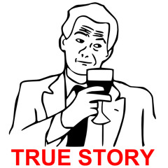 TRUE STORY