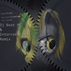Glaze & H 8 Seed - Awoken (Dj Beat Mc & Intorrek Sound Remix)