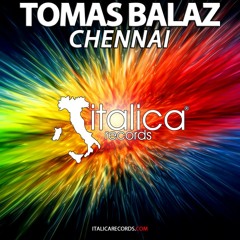 TOMAS BALAZ - CHENNAI [ITALICA RECORDS]