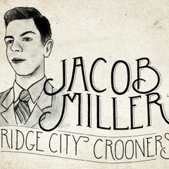 Gotta Keep Keepin' On - Jacob Miller and the Bridge City Crooners