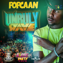 Popcaan - Unruly Rave (Raw) - Block Party Riddim - June 2013