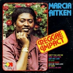 I'm Still In Love - Marcia Aitken