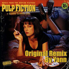 Pulp Fiction - Son Of A Preacher Man - Original Remix by Yann (Free download)