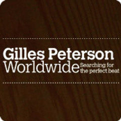 Bambooman - Gilles Peterson Worldwide Family  Mixtape