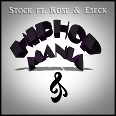 Stock ft. Kose & Eseck - HipHopMania