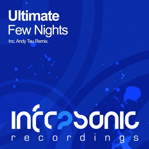 Ultimate - Few Nights (Andy Tau Remix)