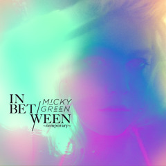 Micky Green - In Between (Zimmer remix)