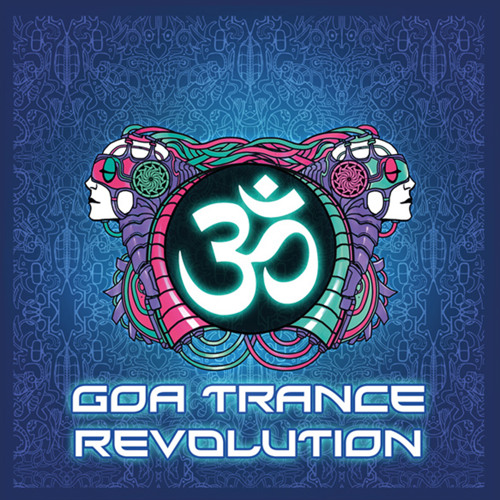 Stream Goa Trance Music | Listen to Goa Trance Revolution playlist ...