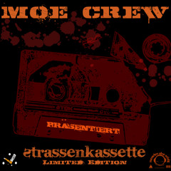 Moe Crew - Hass & Wut