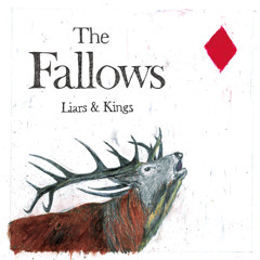 The Fallows - 'Liars and Kings' Album Sampler