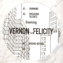 Vernon Felicity - Dawning EP - MOS 019