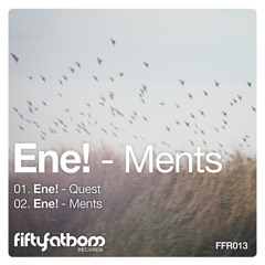 Ene! - Ments [FFR013]
