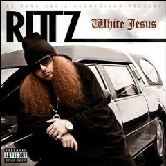 Ritz,yelawolf white jesus