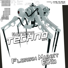 Banging Techno sets 057 >> Florian Munkt // END