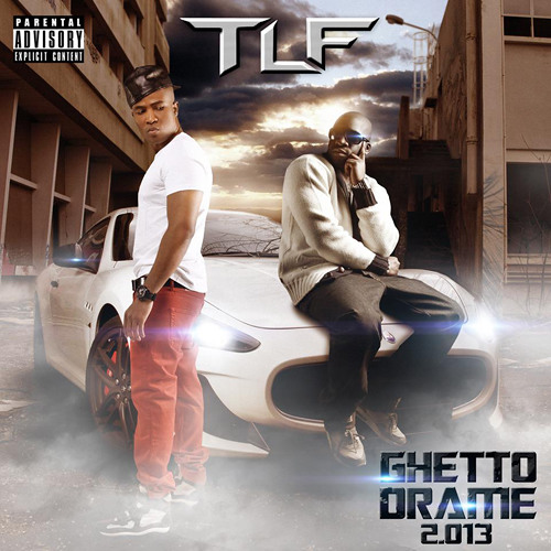 TLF - Ghetto Drame 2