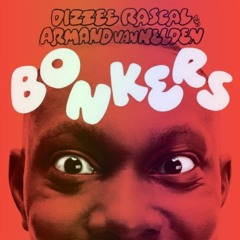 Dizzee Rascal - Bonkers (Kieran Harper Remix)