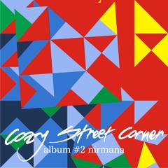 Cozy Street Corner - We Nana Nayo