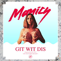 Manics - Git Wit Dis (original mix)