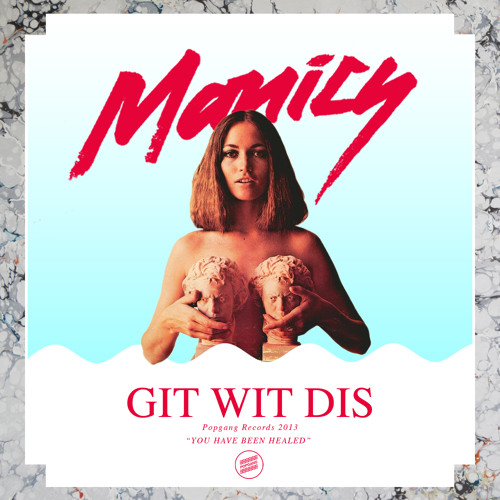 Manics - Git Wit Dis (original mix)