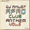 AFRO CLUB ANTHEM VOL.2