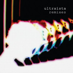 Ultraista - Our Song - Zero 7 Remix