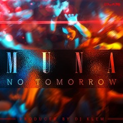 Muna - No Tomorrow | BmusicTV.com