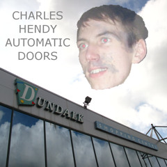 Automatic Doors - Charles Hendy