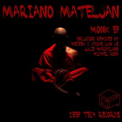 Mariano Mateljan - Monk (Medeew & Chicks Luv Us Remix)