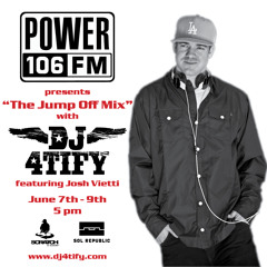 Power 106 Jump Off Mix w/ DJ 4TiFy