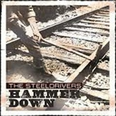 "When You Don't Come Home" - The SteelDrivers (Live)