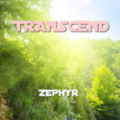 Zephyr - Transcend (Original Mix)