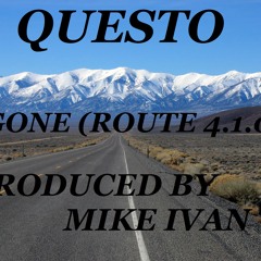 Questo Gone (Route 410)