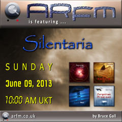 Silentaria on ARfm Radio - June 06, 2013