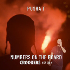 Pusha T - Numbers On The Board (Crookers VIP version)