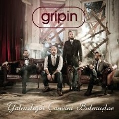Gripin-aşk nereden nereye