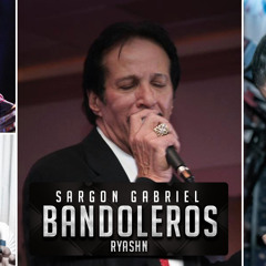 Sargon Gabriel feat. Bandaleros - Ryashn