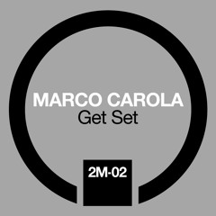Marco Carola: Get Set: 02 - Simple Things (2008)