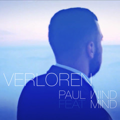Paul Wind & Mind - Verloren